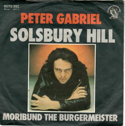 Peter Gabriel - Solsbury hill + Moribund the burgemeister (Vinylsingle)