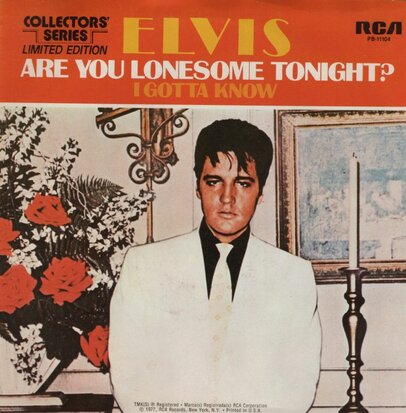 Elvis Presley - Are you lonesome tonight + I gotta know (Vinylsingle)