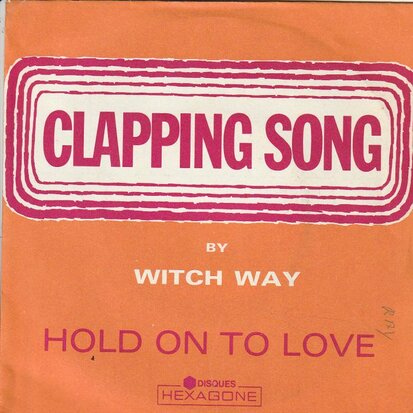 Witch Way - Clapping song + Hold on to love (Vinylsingle)