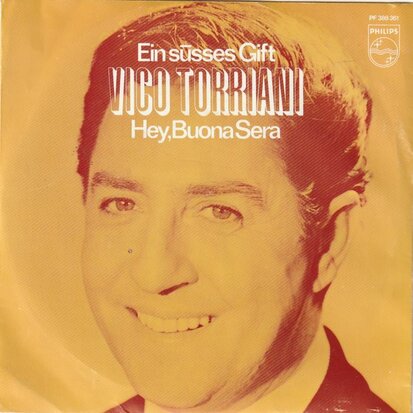 Vico Torriani - Hey, Buona Sera + Ein Susses Gift (Vinylsingle)