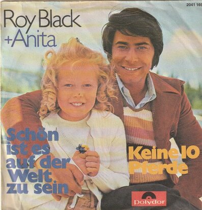 Roy Black & Anita - Schon ist es auf die welt zu sein + Keine 10 pferde (Vinylsingle)