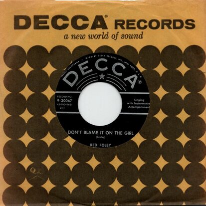 Red Foley - Don't Blame It On The Girl + Rock 'N Reelin' (Vinylsingle)