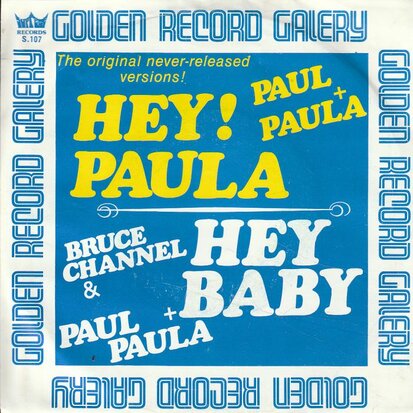 Paul & Paula / Bruce Channel - Hey Paula + Hey Baby (Vinylsingle)