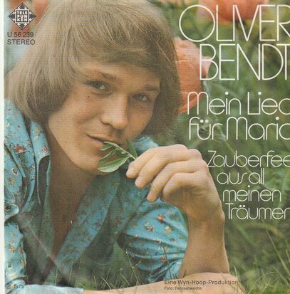 Oliver bendt - Mein Lied Fr Maria + Zauberfee Aus All Meinen Tr?umen (Vinylsingle)