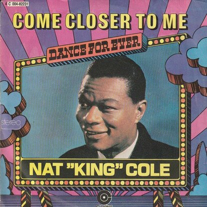 Nat King Cole - Come closer to me + Ballerina (Vinylsingle)