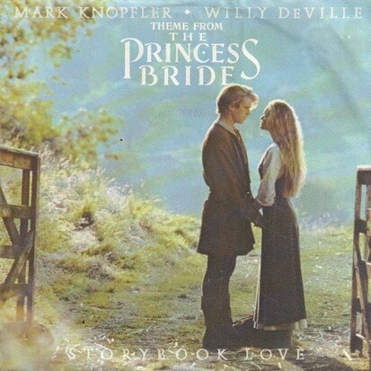 Mark Knopfler - Storybook love + Trhe friend's song (Vinylsingle)