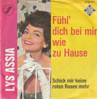 Lys Assia - Fuhl Dich Bei Mir Wie Zu Hause + Schick Mir Keine Roten Rosen Mehr (Vinylsingle)
