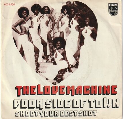 Love Machine - Poor Side Of Town + Shoot Your Best Shot (Vinylsingle)