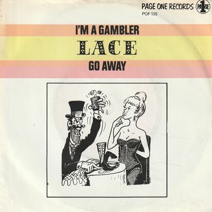 Lace - I'm a gambler + Go away (Vinylsingle)