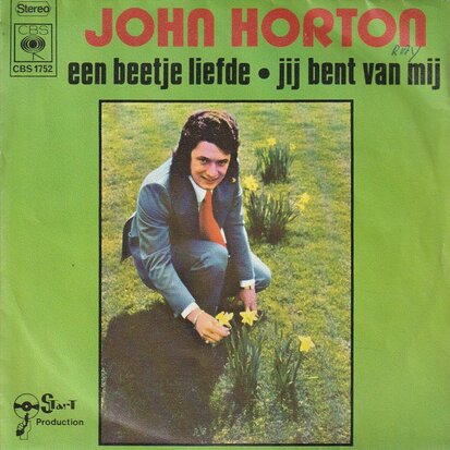 John Horton - Een beetje liefde + Jij bent van mij (Vinylsingle)