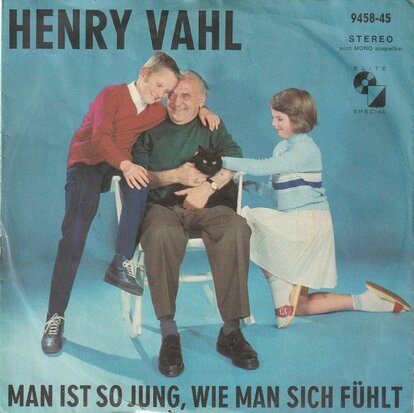 Hwenry Vahl - Man Ist So Jung, Wie Man Sich Fhlt + Unser Opa Ist Der Beste (Vinylsingle)