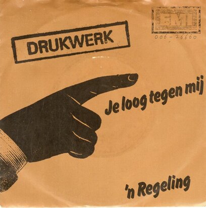Drukwerk - Je loog tegen mij + 'n regeling (Vinylsingle)