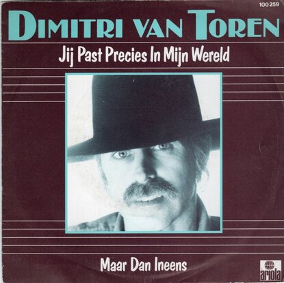Dimitri van Toren - Jij past precies in mijn wereld + Maar dan ineens (Vinylsingle)