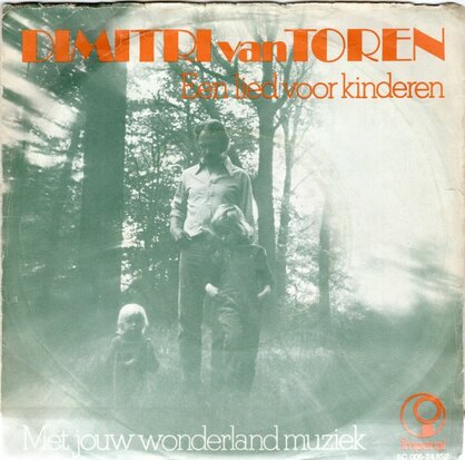 Dimitri van Toren - Een lied voor kinderen + Met jouw wonderland muziek (Vinylsingle)