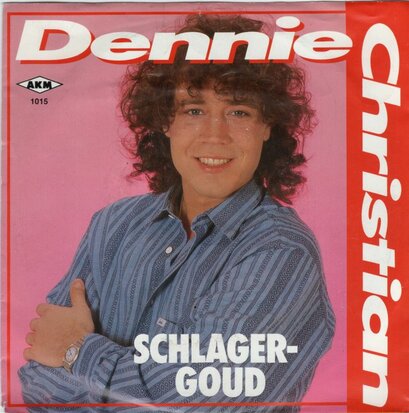 Dennie Christian - Schlagergoud + Jij hoort bij mij (Vinylsingle)