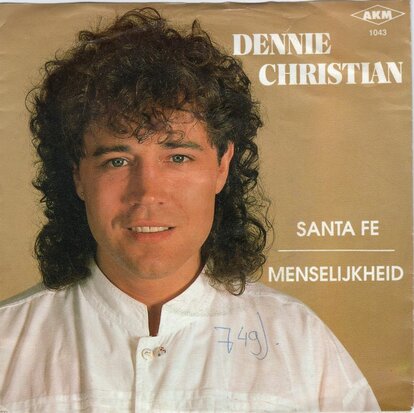 Dennie Christian - Santa Fe + Menselijkheid (Vinylsingle)