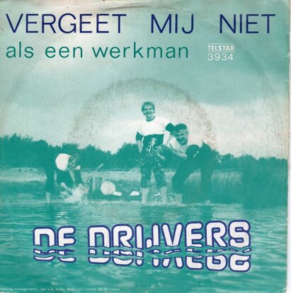 De Drijvers - Vergeet mij niet + Als een werkman (Vinylsingle)