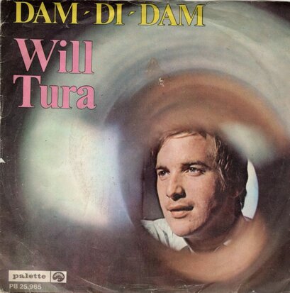 Will Tura - Dam di dam + Het kan niet zijn (Vinylsingle)