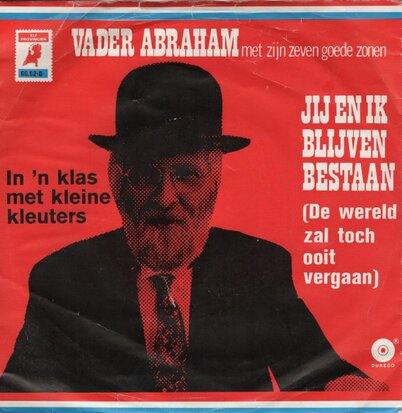 Vader Abraham - Jij en ik blijven bestaan + In een klas met kleine kleuters (Vinylsingle)