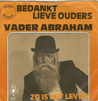 Vader Abraham - Bedankt lieve ouders + Zo is het leven (Vinylsingle)