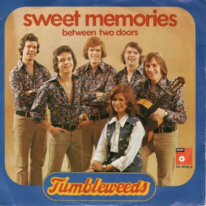 Tumbleweeds - Sweet memories + Between two doors (Vinylsingle)