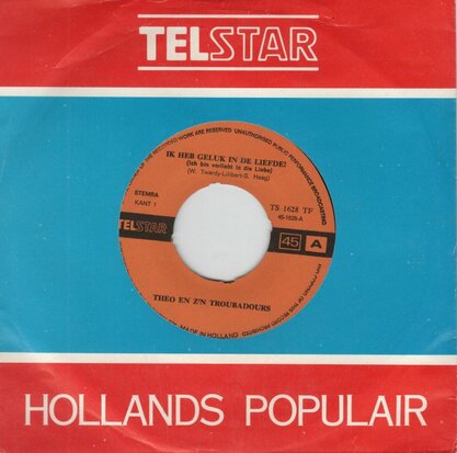 Theo en zijn Troubadours - Ik heb geluk in de liefde + Hij was maar 'n arme zigeuner (Vinylsingle)