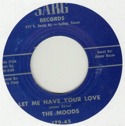 The Moods - Let Me Have Your Love + Broke Up (Vinylsingle)
