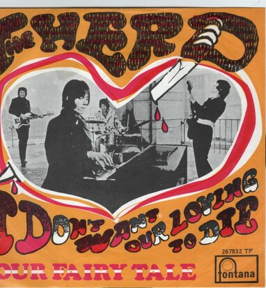 The Herd - I don't want our love to die + Our fairytale (Vinylsingle)