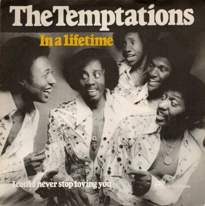 Temptations - In A Lifetime + I Could Never Stop Loving You (Vinylsingle)