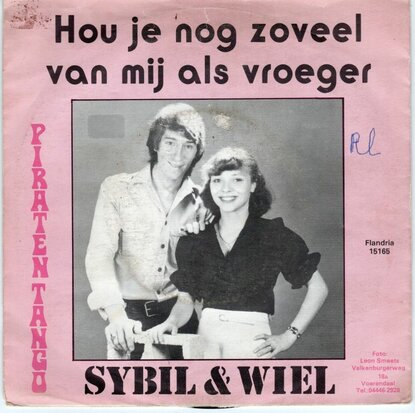 Sybil & Wiel - Hou je nog zoveel van mij als vroeger + Piraten Tango (Vinylsingle)