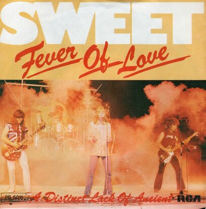 Sweet - Fever of love + A distinct lack of ancient (Vinylsingle)