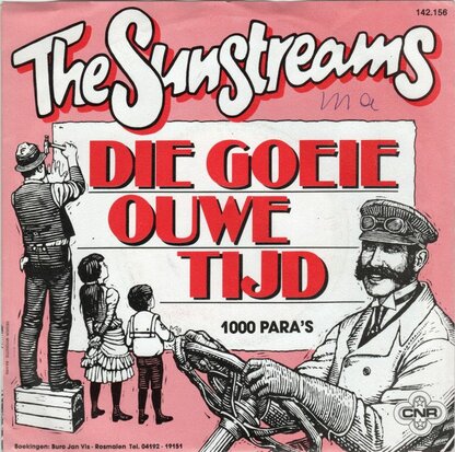 Sunstreams - Die goeie ouwe tijd + 1000 para's (Vinylsingle)