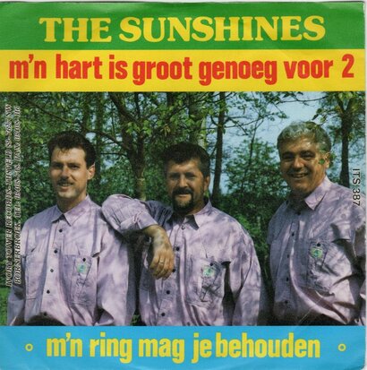 Sunshines - M'n Hart Is Groot Genoeg Voor 2 + M'n Ring Mag Je Behouden (Vinylsingle)