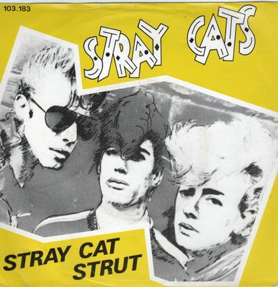 Stray Cats - Stray Cat Strut + Drink that bottle down (Vinylsingle)
