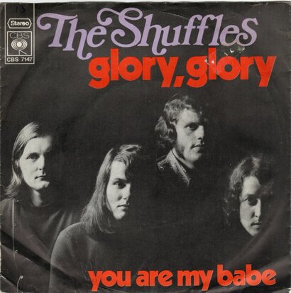 Shuffles - Glory, glory + You are my babe (Vinylsingle)