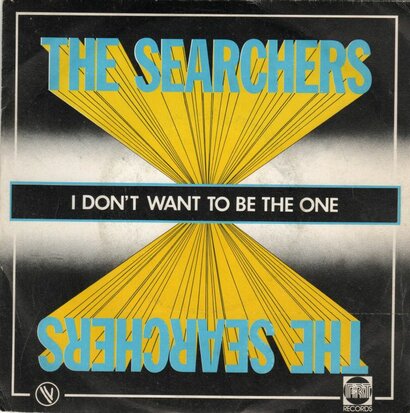 Searchers - I don't want to be the one + Hollywood (Vinylsingle)