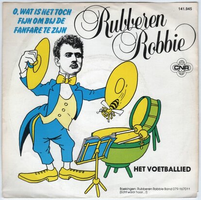 Rubberen Robbie - O, wat is het toch fijn + Voetballied (Vinylsingle)