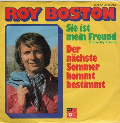 Roy Boston - Sie Ist Mein Freund + Der Nachste Sommer Kommt Bestimmt (Vinylsingle)