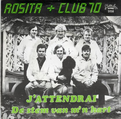 Rosita & Club 70 - J'attendrai / de Stem van M'n Hart + De Stem Van M'n Hart (Vinylsingle)