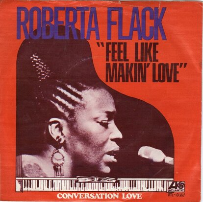 Roberta Flack - Feel like makin' love + Converstaion love (Vinylsingle)
