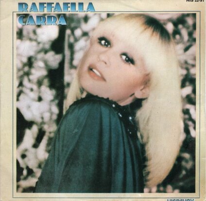 Raffaella Carra - Mamma Dammi 100 Lire + Caliente, Caliente (Vinylsingle)