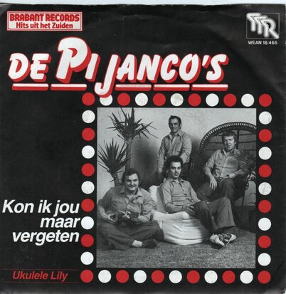 Pijanco's - Kon ik jou maar vergeten + Ukulele lily (Vinylsingle)