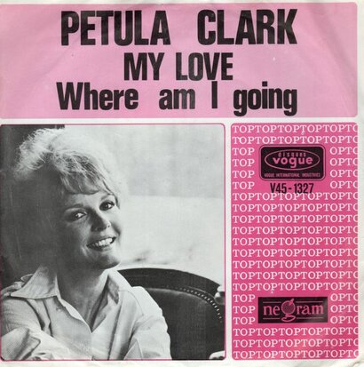 Petula Clark - My love + Where am I going (Vinylsingle)