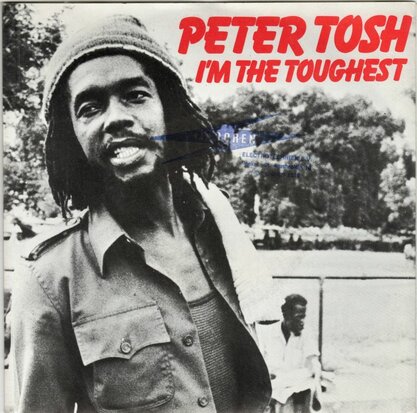 Peter Tosh - I'm the toughest + Toughest version (Vinylsingle)
