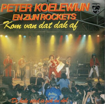 Peter Koelewijn - Kom van dat dak af (live) + De hele stad is gek en dol (Vinylsingle)