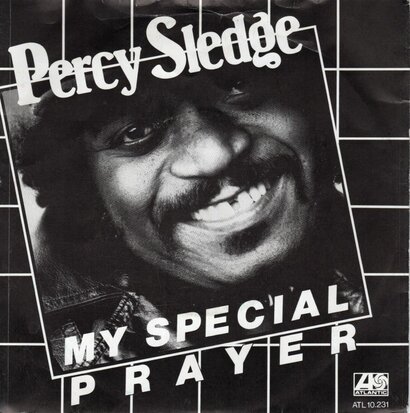 Percy Sledge - When a man loves a woman + My special prayer (Vinylsingle)