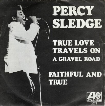 Percy Sledge - True love travels on + Faithfull and true (Vinylsingle)