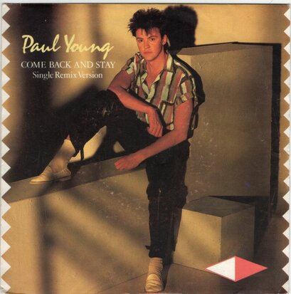 Paul Young - Come back and stay + Yours (Vinylsingle)