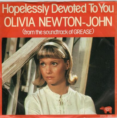 Olivia Newton John - Hopelessly devoted to you + Love is a many slendored thing (Vinylsingle)