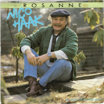 Nico Haak - Rosanne + Ik voel geen remmen meer (Vinylsingle)